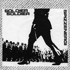 Spizzenergi - Soldier Soldier - Rough Trade