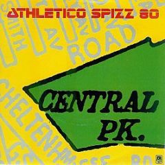 Athletico Spizz 80 - Central Park - A&M Records