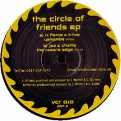 Rr Fierce & K Live - Yamamba (The Circle Of Friends Pt 2) - Vicious Circle 