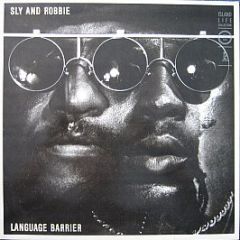 Sly & Robbie - Language Barrier - Island Records