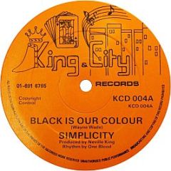SimpliCity - Black Is Our Colour - King & City Records