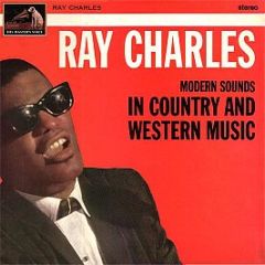 Ray Charles - Modern Sounds In Country And Western Music - His Master's Voice