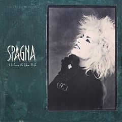 Spagna - I Wanna Be Your Wife (The Les Adams Remix) - CBS