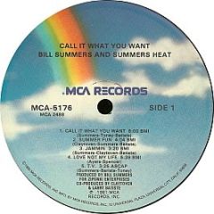 Bill Summers & Summers Heat - Call It What You Want - MCA