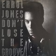 Errol Jones - Don't Lose The Groove - Equinox Phonographic Recordings