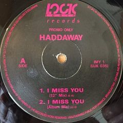 Haddaway - I Miss You - Logic records