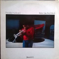 Freddie Hubbard - Ride Like The Wind - Elektra Musician