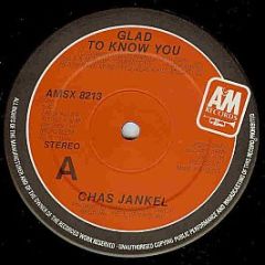 Chas Jankel - Glad To Know You (Extended Version) - A&M Records