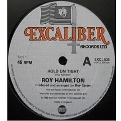 Roy Hamilton - Hold On Tight - Excaliber Records Ltd.