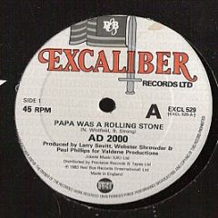 Ad 2000 - Papa Was A Rolling Stone - Excaliber Records Ltd.