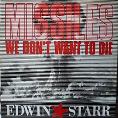 Edwin Starr - Missiles (We Don't Want To Die) - Hippodrome Records