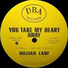 Gillian Lane - You Take My Heart Away - DBA Records