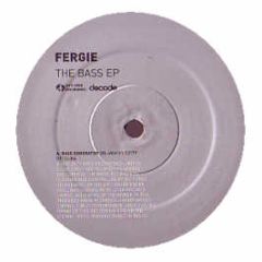 Fergie - The Bass EP - Decode 4