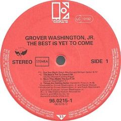 Grover Washington, Jr. - The Best Is Yet To Come - Elektra
