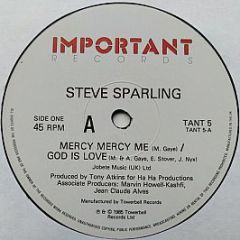 Steve Sparling - Mercy Mercy Me/God Is Love - Important Records