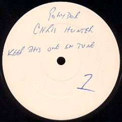 Chris Hunter - Keep This One In Tune / Moody - Polydor