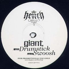Giant - Drumstick / Swoosh - H.E.N.C.H Recordings