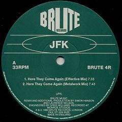 JFK - Here They Come Again - Brute Records