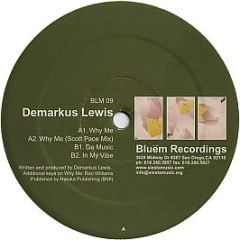 Demarkus Lewis - Why Me - Bluem Recordings