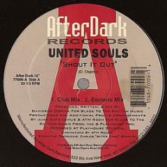 United Souls - Shout It Out - After Dark Records