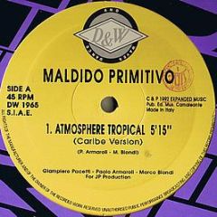Maldido Primitivo - Atmosphere Tropical - Dance And Waves