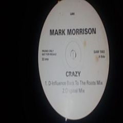 Mark Morrison - Crazy - WEA