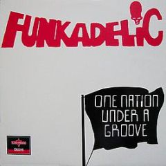 Funkadelic - One Nation Under A Groove - Charly Groove