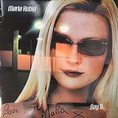 Maria Rubia - Say It (Signed Copy) - NEO