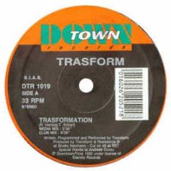 Transform - Transformation - Downtown