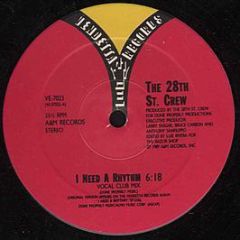 The 28th St. Crew - I Need A Rhythm - Vendetta Records