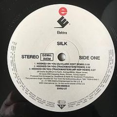 Silk - Hooked On You - Elektra