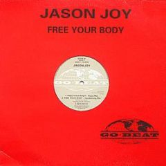 Jason Joy - Free Your Body - Go! Beat