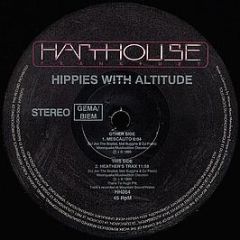 Hippies With Altitude - Mescalito / Heather's Trax - Harthouse