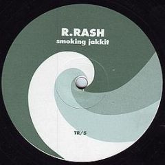 R.Rash - Smoking Jakkit - Trelik