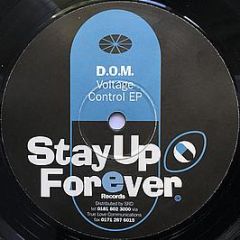 D.O.M. - Voltage Control EP - Stay Up Forever