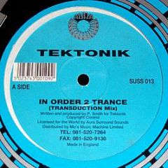 Tektonik - In Order 2 Trance - Aura Surround Sounds