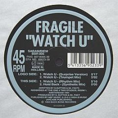 Fragile - Watch U - Back Bone Records