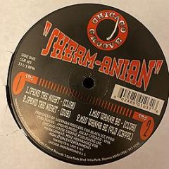 Sherm-Anian - Spend The Night - Chicago Groove