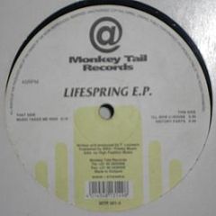 Lifespring - Lifespring E.P. - Monkey Tail Records