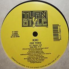 Kiki - One Thing - Turnstyle Records