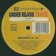 Under Rejois - Travel - Underground Music Department (UMD)