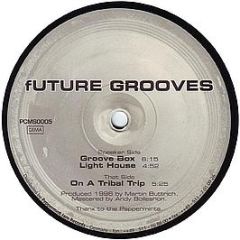 Future Grooves - On A Tribal Trip - ProgCity