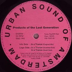 Products Of The Lost Generation - In A Trance - Urban Sound Of Amsterdam