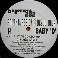 Baby 'D' - Adventures Of A Disco Diva - Basement 282