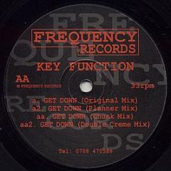 Key Function - Get Down - Frequency Records