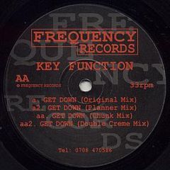 Key Function - Get Down - Frequency Records