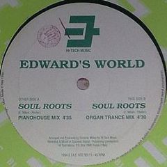 Edward's World - Soul Roots - Hi Tech Music