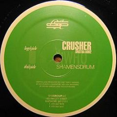 DJ Who - Crusher / Shamensdrum - Shaken Not Stirred
