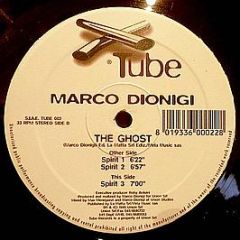 Marco Dionigi - The Ghost - Tube