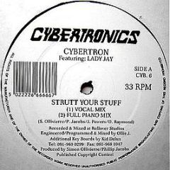 Cybertron Featuring Lady Jay - Strutt Your Stuff - Cybertronic Records